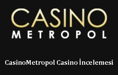 CasinoMetropol Casino İncelemesi