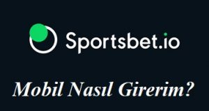 Sportsbet Mobil Nasıl Girerim?