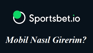 Sportsbet Mobil Nasıl Girerim?