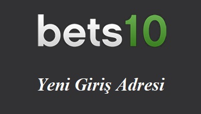 Bets10-Yeni-Giriş-Adresi