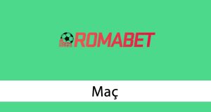 Romabet Maç