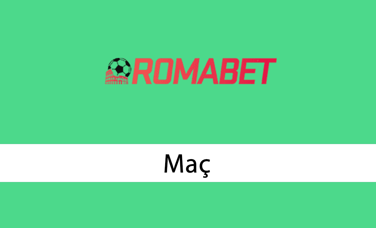 Romabet Maç