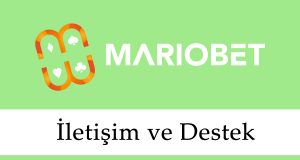 Mariobet İletişim ve Destek