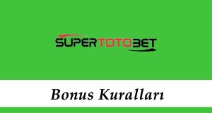 Süpertotobet Bonus Kuralları