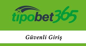 Tipobet Güvenli Giriş