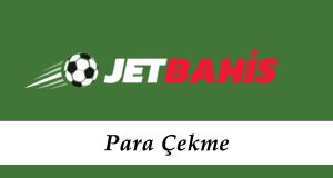 Jetbahis Para Çekme