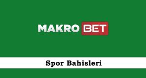 Makrobet Spor Bahisleri