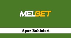 Melbet Spor Bahisleri