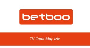 Betboo TV Canlı Maç İzle