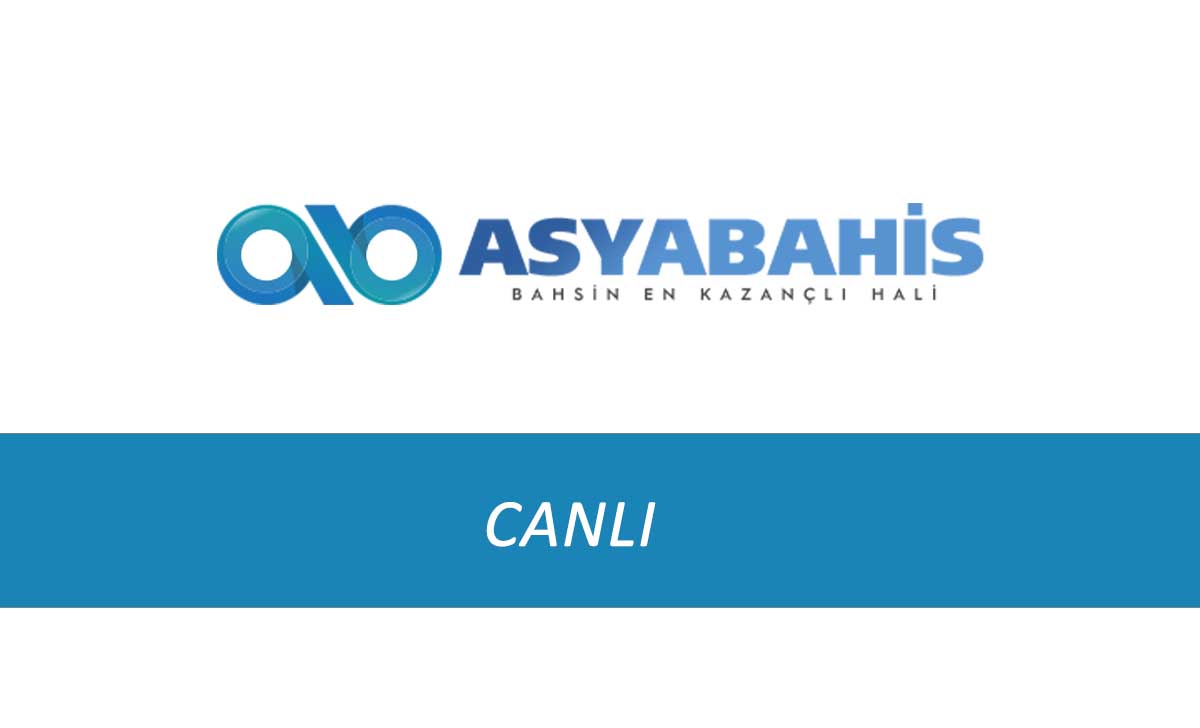 Asyabahis Canlı