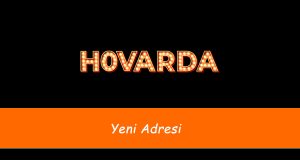 Hovarda Yeni Adresi