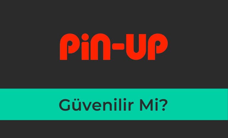 Pin up Güvenilir mi?