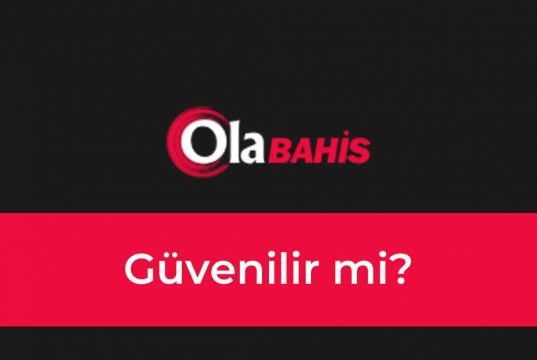 Olabahis Güvenilir mi