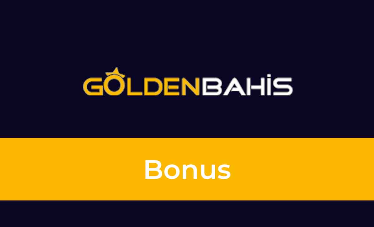 Goldenbahis Bonus