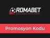 Romabet Promosyon Kodu